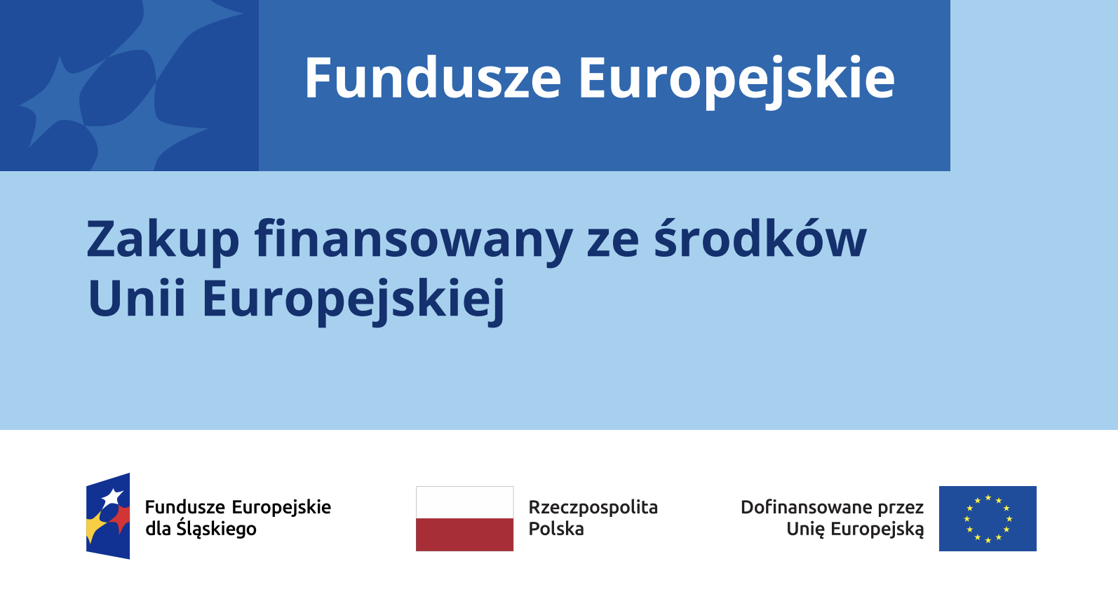 Fundusze europejskie Zakup finansowany ze środków Unii Europejskiej